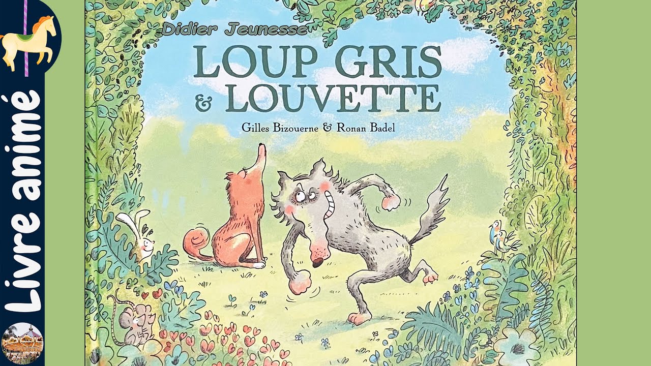 🎠 Histoires et contes pour enfants: LOUP GRIS et LOUVETTE (3/3) - Gilles Bizouerne et Ronan Badel