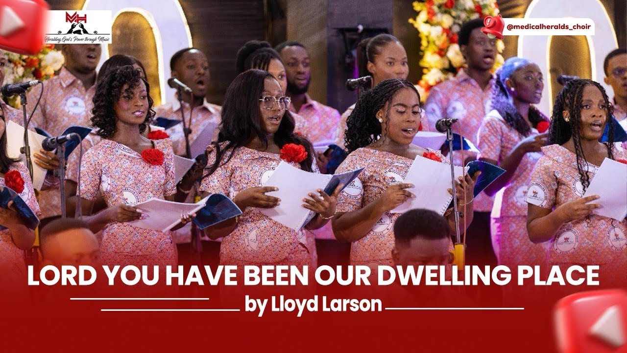 LORD YOU HAVE BEEN OUR DWELLING PLACE | COMPOSED BY LLOYD LARSON