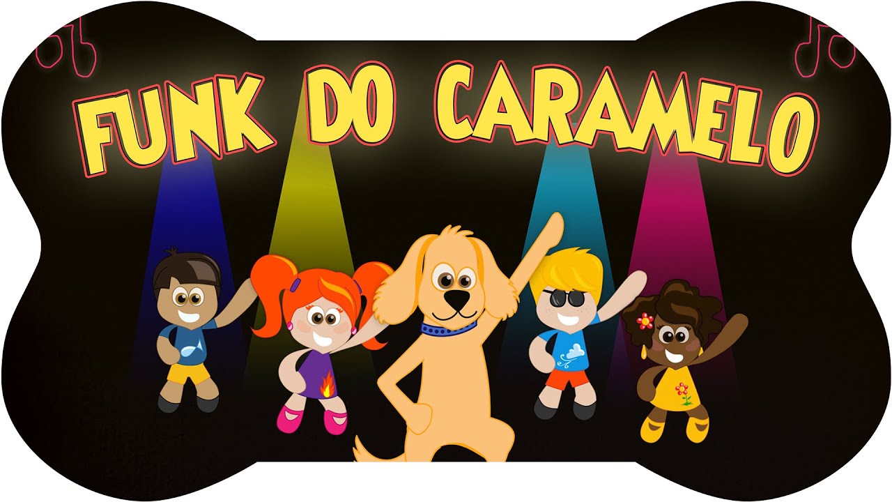 Funk do Caramelo  - MELHOR M&Uacute;SICA INFANTIL - Vem dan&ccedil;ar com a gente! | Turminha do Caramelo
