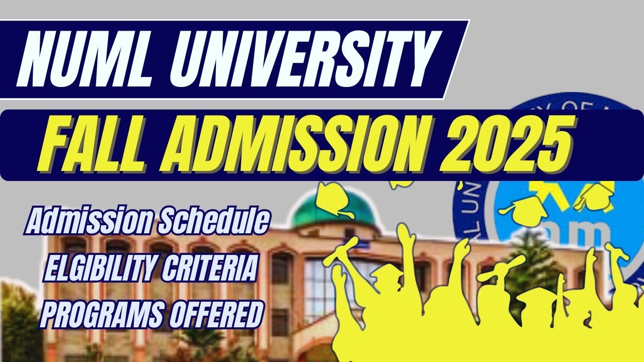 NUML University Admission 2025 I University Entry Test Preparation 2025 I How to Get into NUML