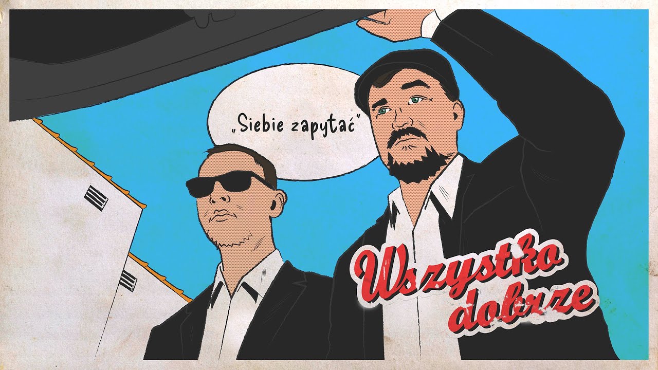 Wszystko Dobrze - Siebie zapytać