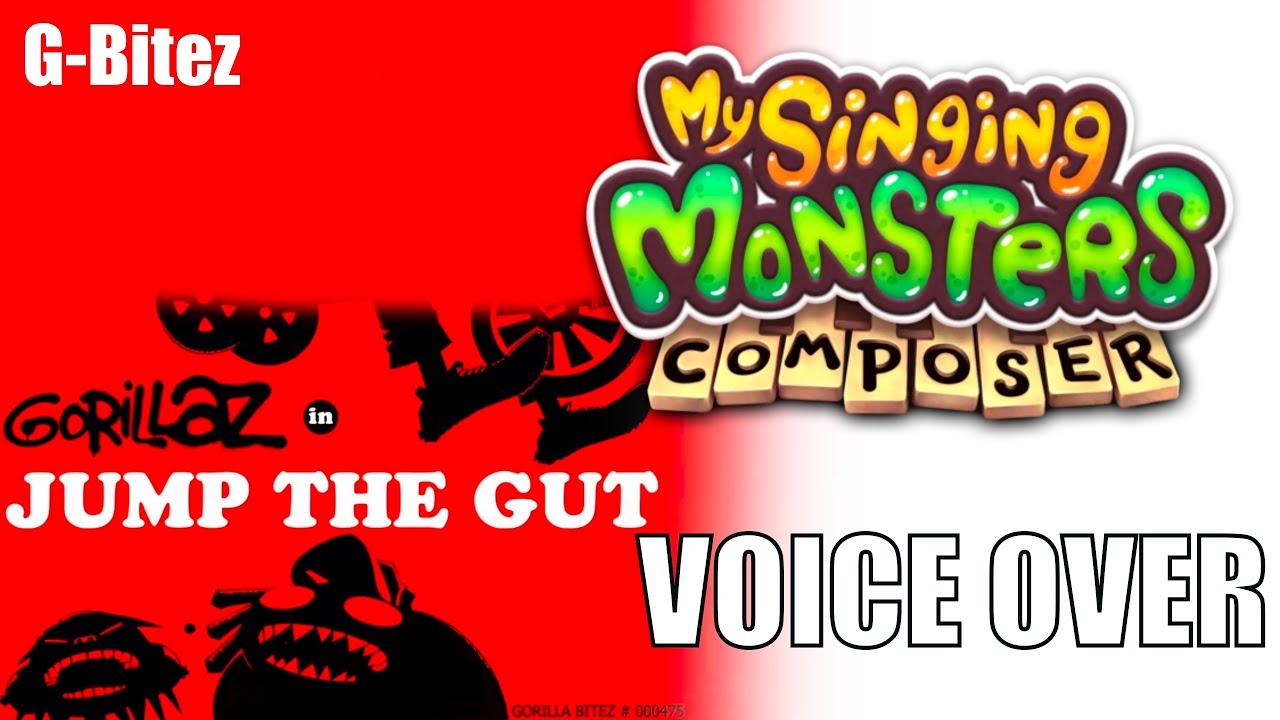 Jump the Gut-Gorillaz G-Bitez (MSM Composer Cover + voice over/ 700 sub special)