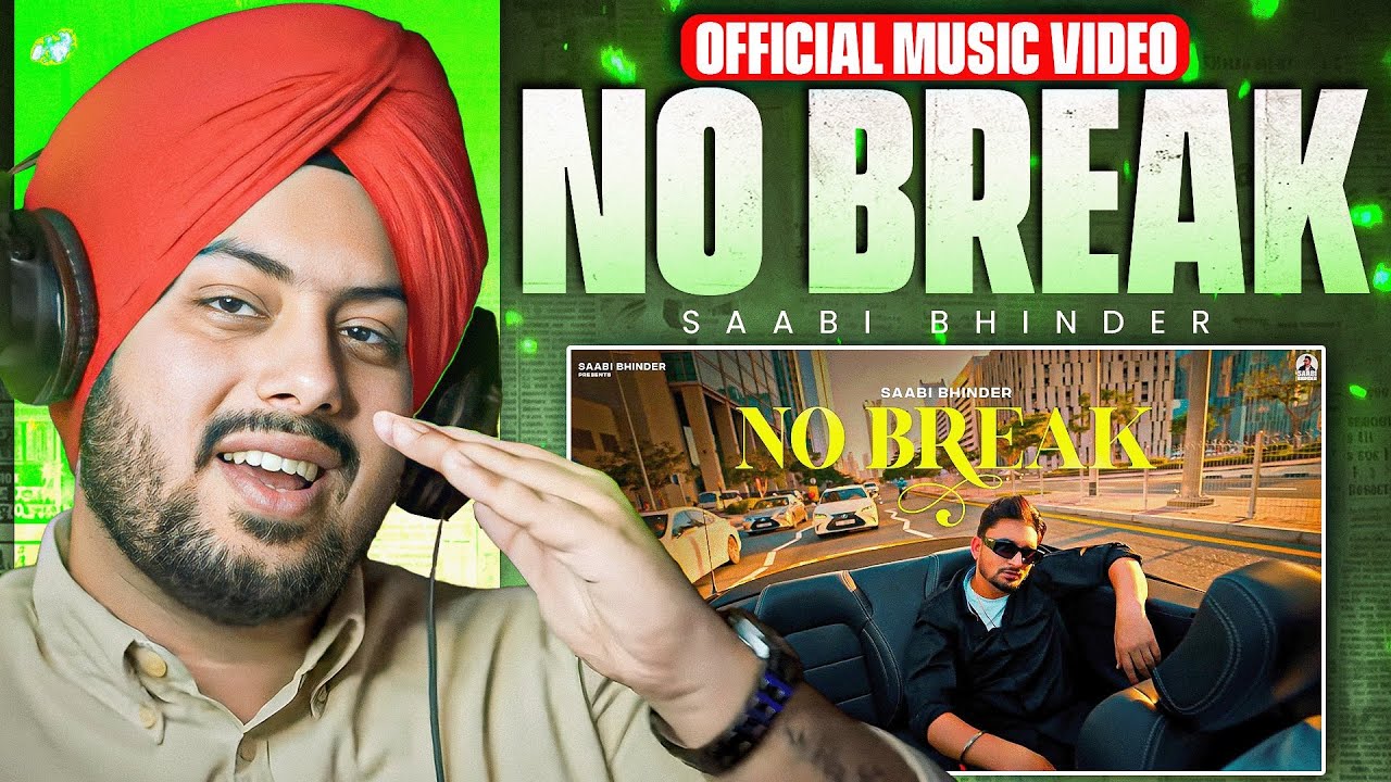 Reaction on NO BREAK - SABI BHINDER (OFFICIAL VIDEO) | CHEETAH
