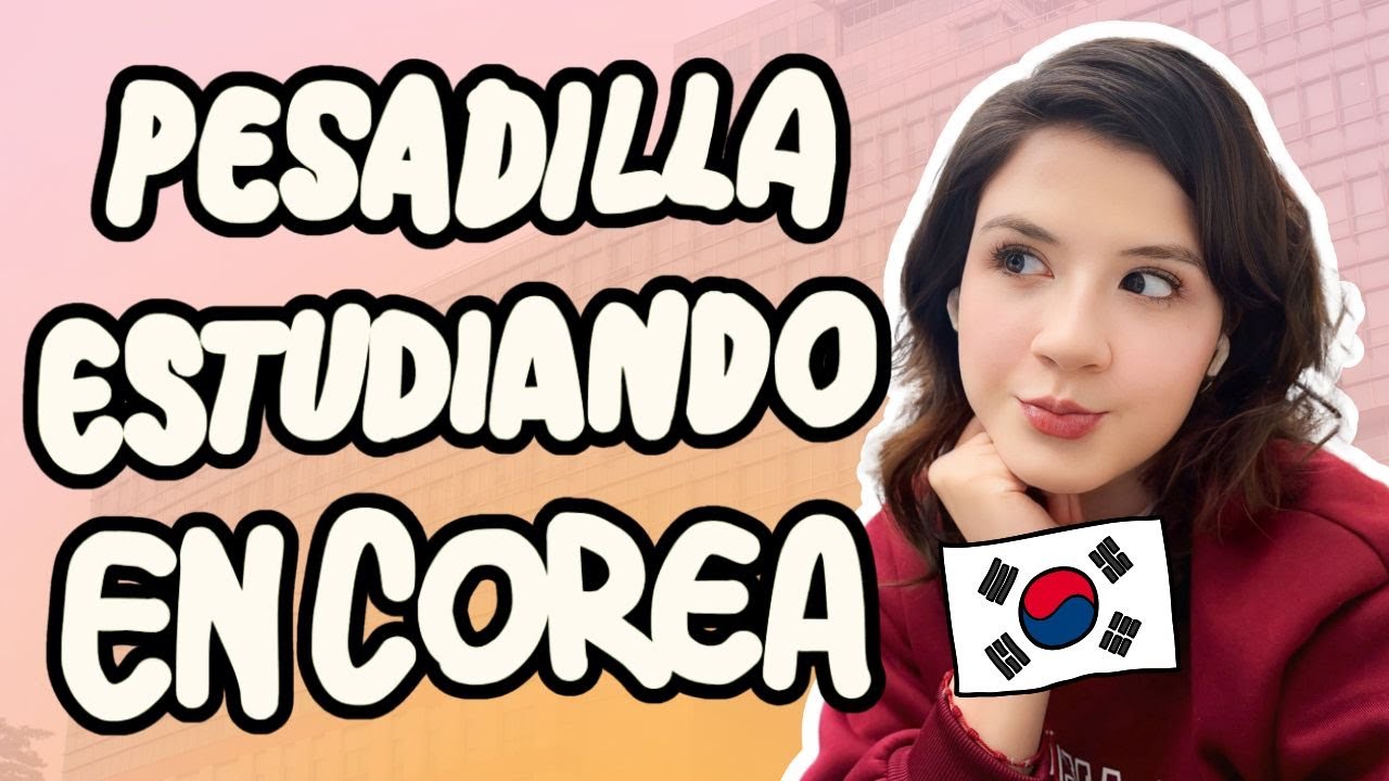 LA ENORME DIFERENCIA ENTRE ESTUDIAR EN COREA vs LATAM