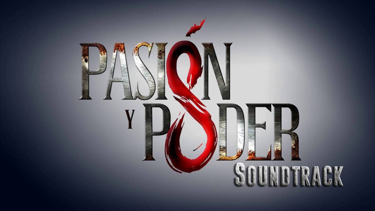 Pasión y Poder - Soundtrack 17 - Suspenso Intriga