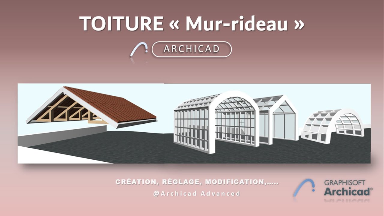 Comment faire une Verrière de toit ou une Toiture sur #archicad