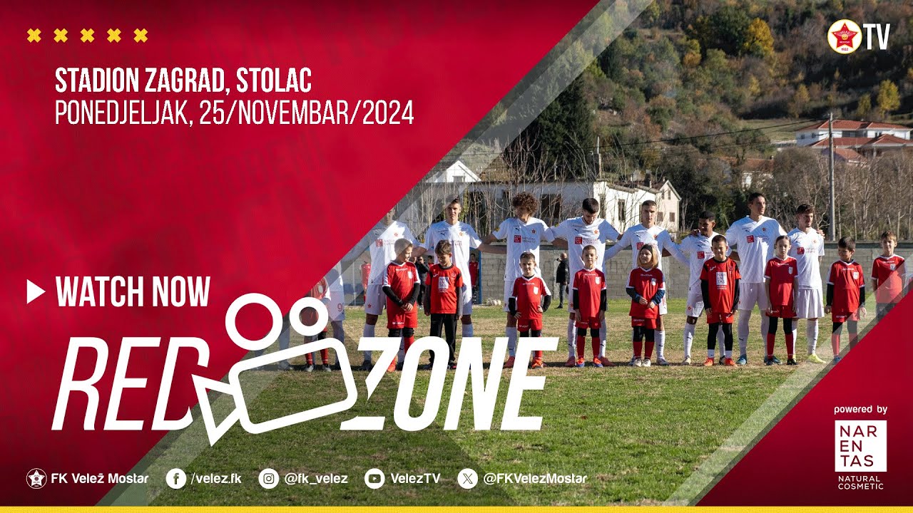 RED ZONE  I Prijateljska utakmica  I  FK Iskra Stolac - FK Velež   0:4