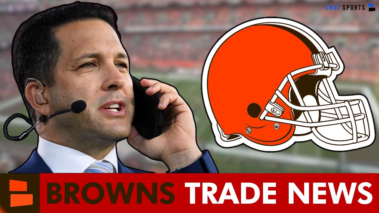 🚨BIG Trade Coming? Adam Schefter Gives HUGE Browns Trade Rumors Update