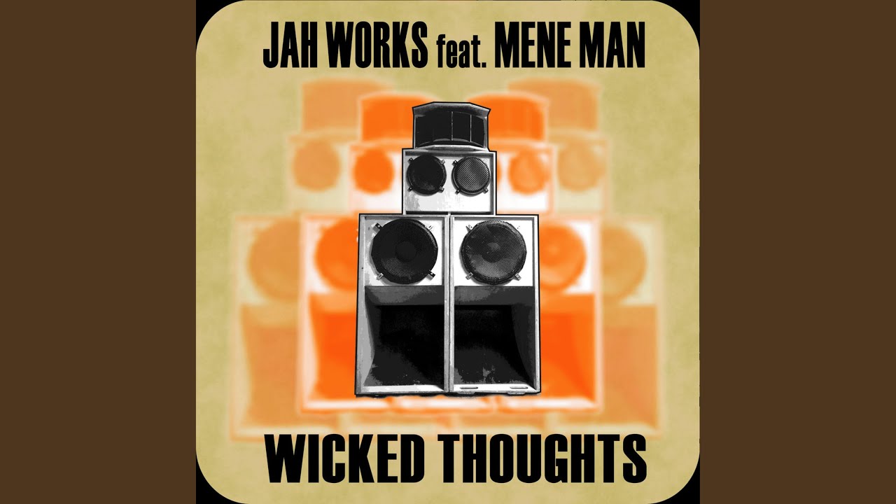 Wicked Thoughts (feat. Mene Man)