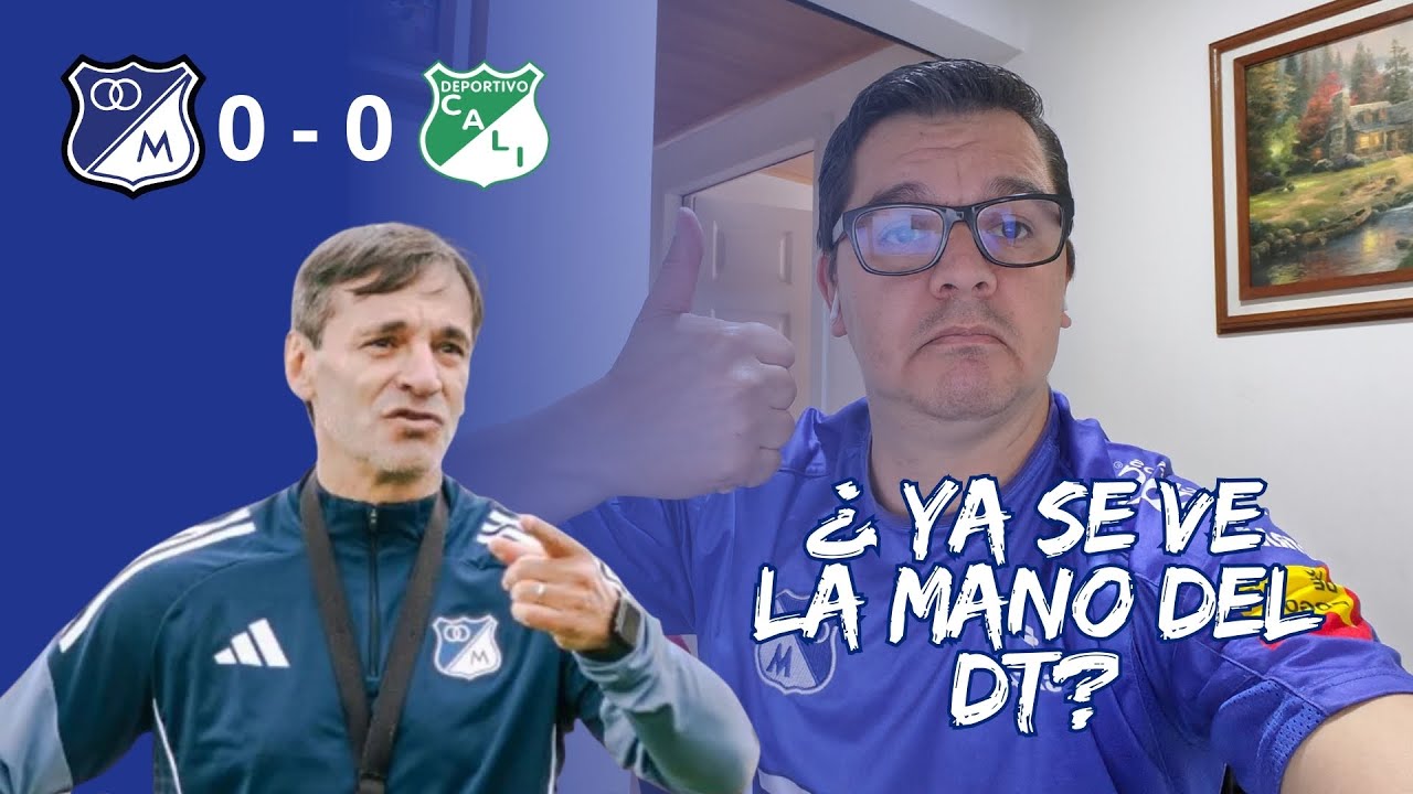 ¿PUNTO DE ORO EN PALMIRA? 🏟️ | Análisis Cali 0-0 Millonarios: La era del nuevo DT arranca