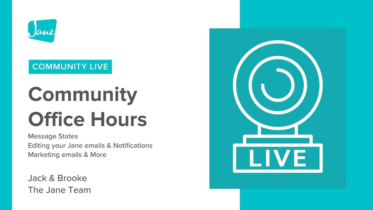 Jane App - Community Office Hours: Message States, Notifications, Marketing Emails