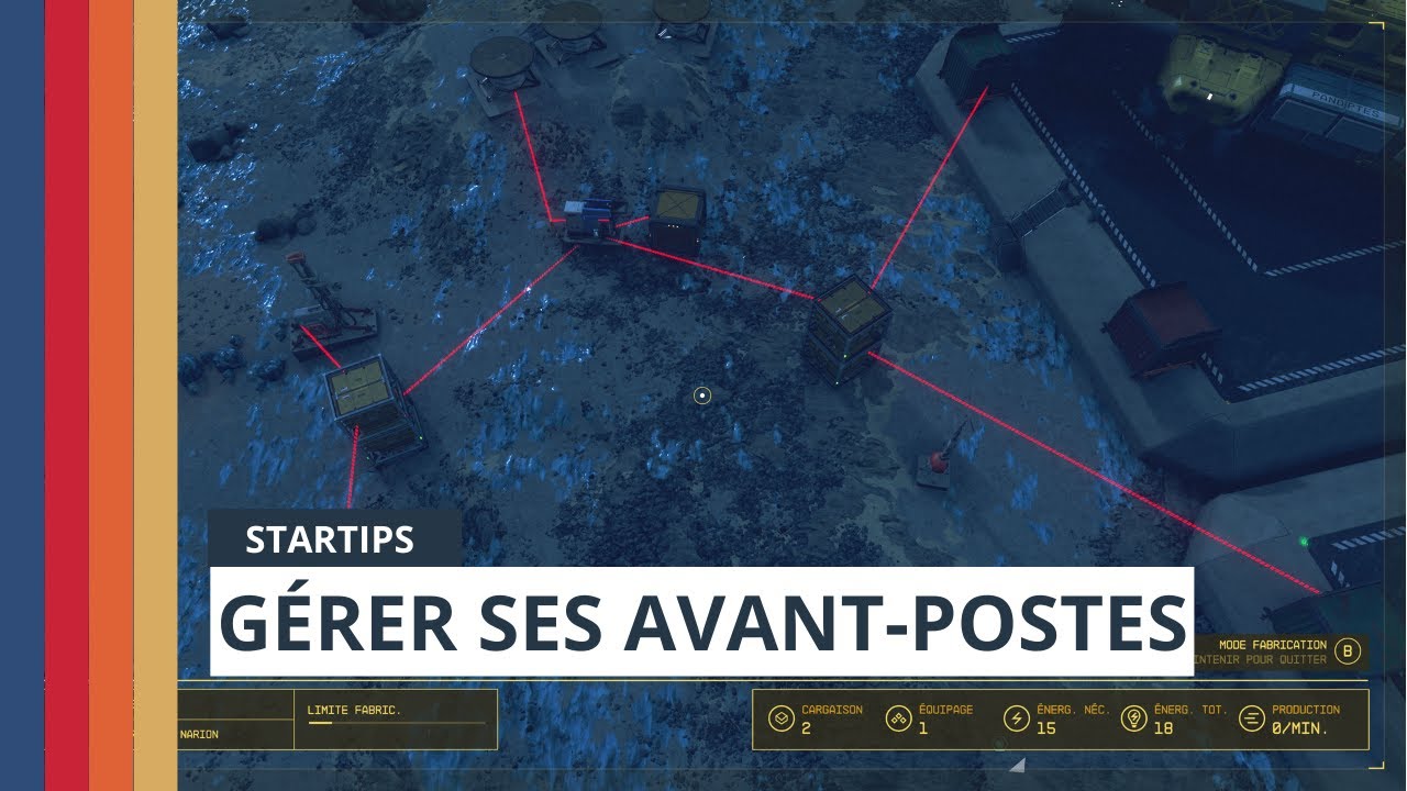 GÉRER SES AVANT-POSTES (électricité, liaisons de production) - STARTIPS : les astuces de papi