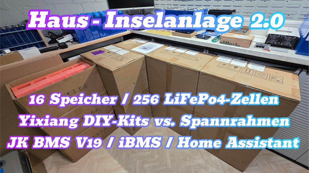 LiFePo4 Preise 2026 🧐 256kWh Speicher / Yixiang V2 DIY-Kits / iBMS / EVE MB31 / JK Inverter BMS V19