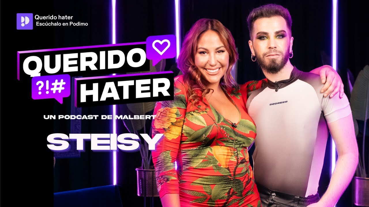 QUERIDO HATER: Chisme y peleas con Steisy | 2x05