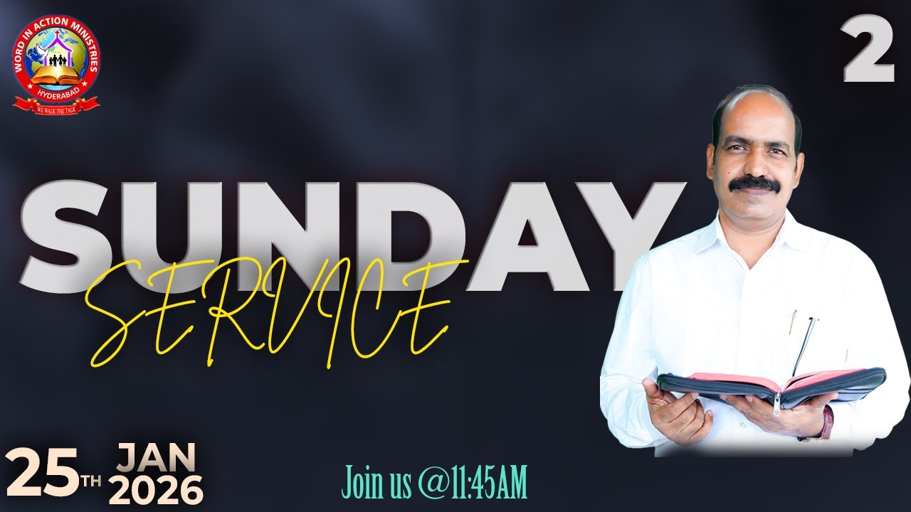 SUNDAY SERVICE -2|| 25th Jan 2026