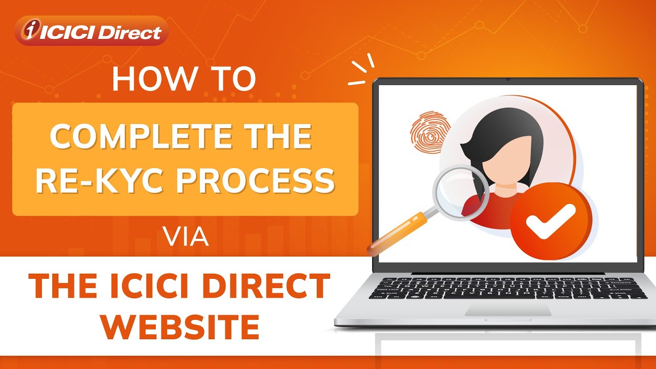 Как пройти процедуру повторной проверки KYC на сайте ICICI Direct