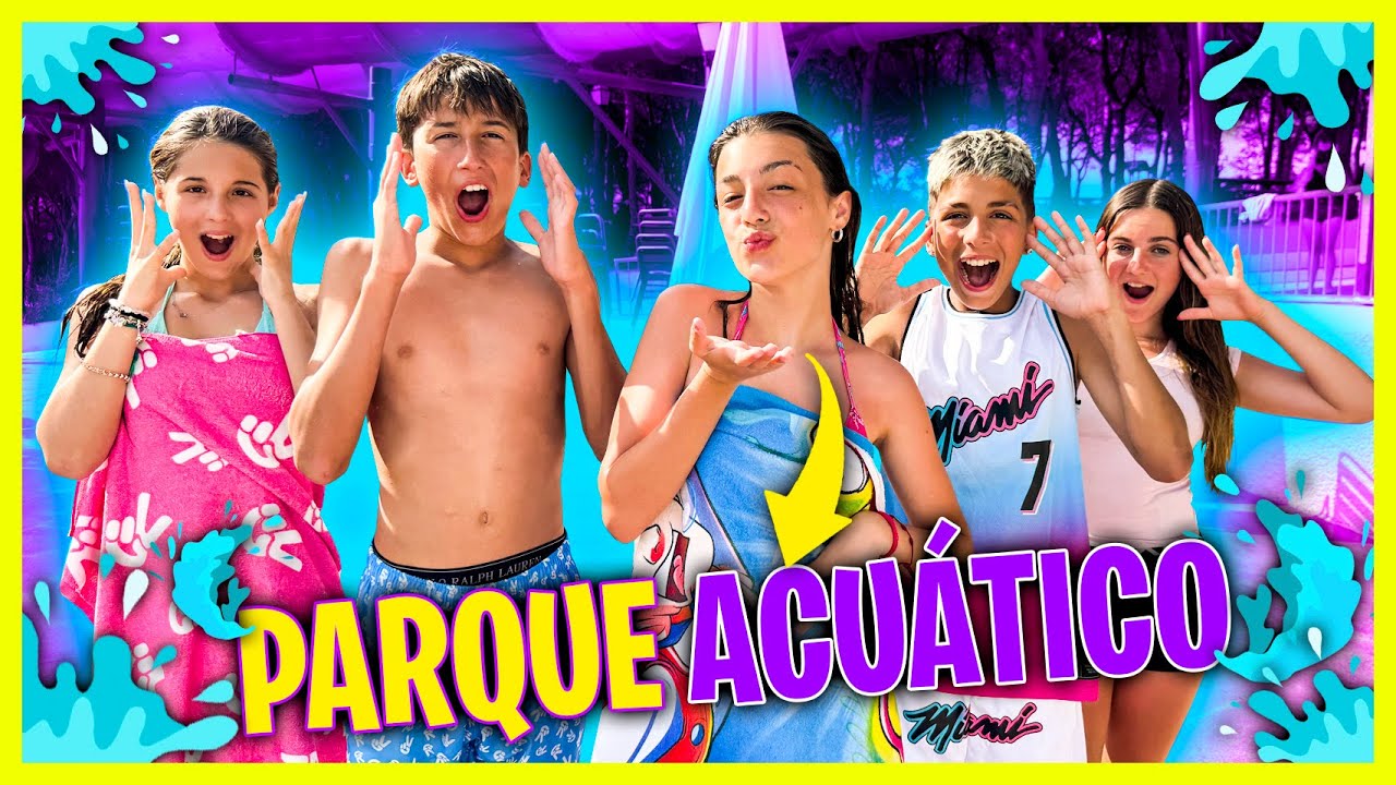 FUI A UN PARQUE ACUÁTICO CON AMIGOS Y ESTO ES LO QUE PASÓ