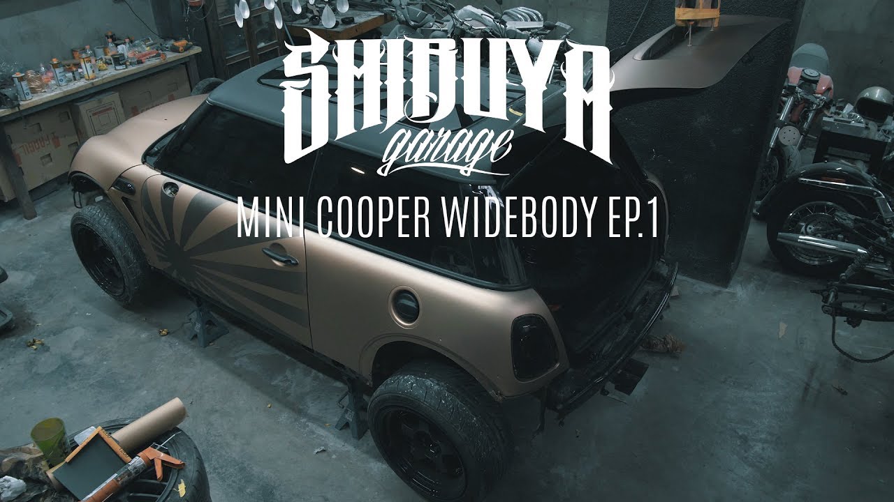 MINI COOPER WIDEBODY EP.3 | SHIBUYA GARAGE