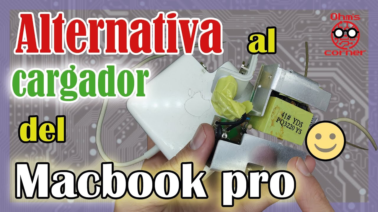 ⚡ Cargador Macbook Pro 2011 Alternativo 85W ⚡ [Comparativa | Despiece] -  OC#21