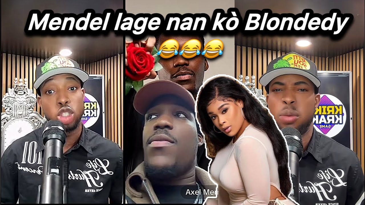 😂😂 tatimendel pote Axel plent pou Blondedy - 🤣 Blondedy pa vle bay lion se bienblan kap mennen