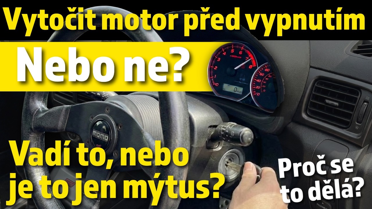 Vytočit motor před vypnutím nebo ne? Je to mýtus? A proč se to dělá?