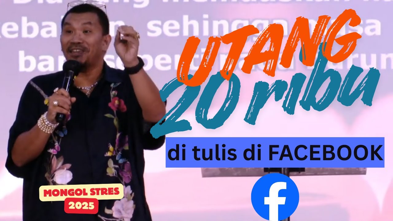 UTANG 20 RIBU TULIS DI FACEBOOK || MONGOL STRES