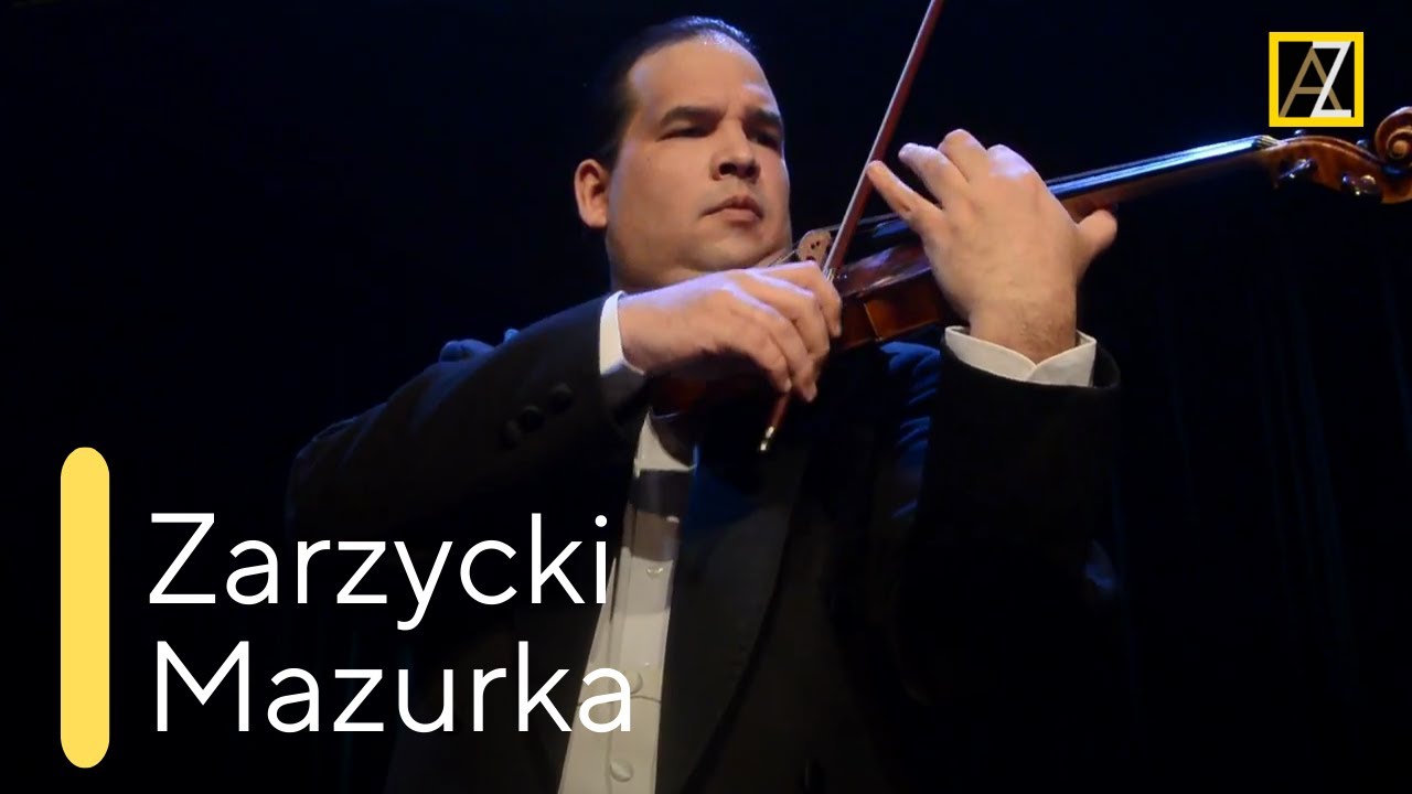 ZARZYCKI: Mazurka | Antal Zalai, violin