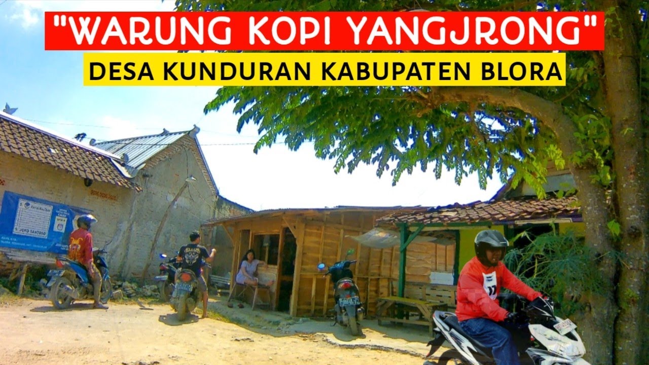 𝘽𝙇𝙊𝙍𝘼 |❗Warung kopi Yang Jrong Kunduran kabupaten Blora.