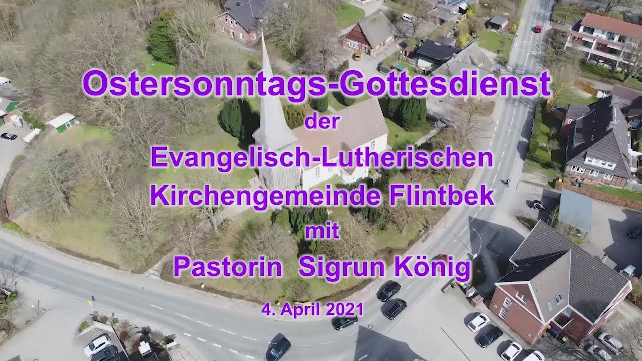 Ostersonntags-Gottesdienst aus Flintbek (2021)