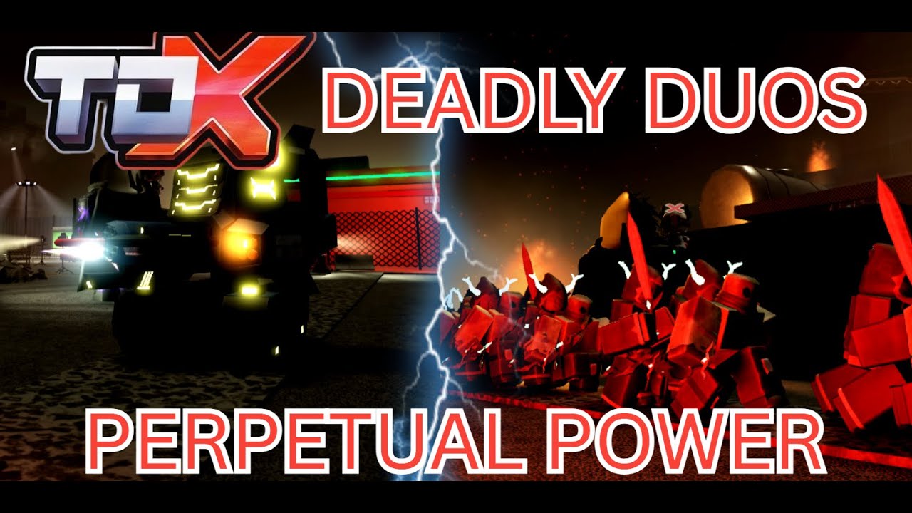 TDX's DEADLY DUOS | Perpetual Power : Relic and Zed | ROBLOX TDX