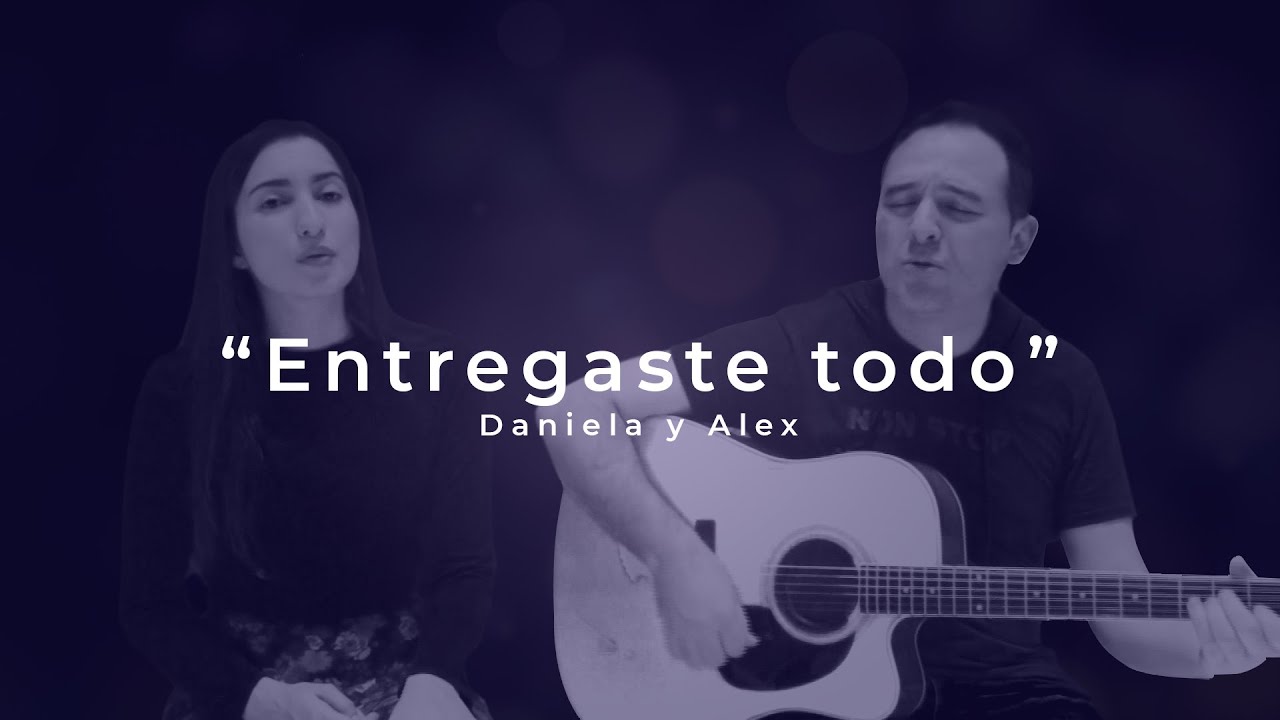Entregaste todo | Daniela y Alex (IPUC)