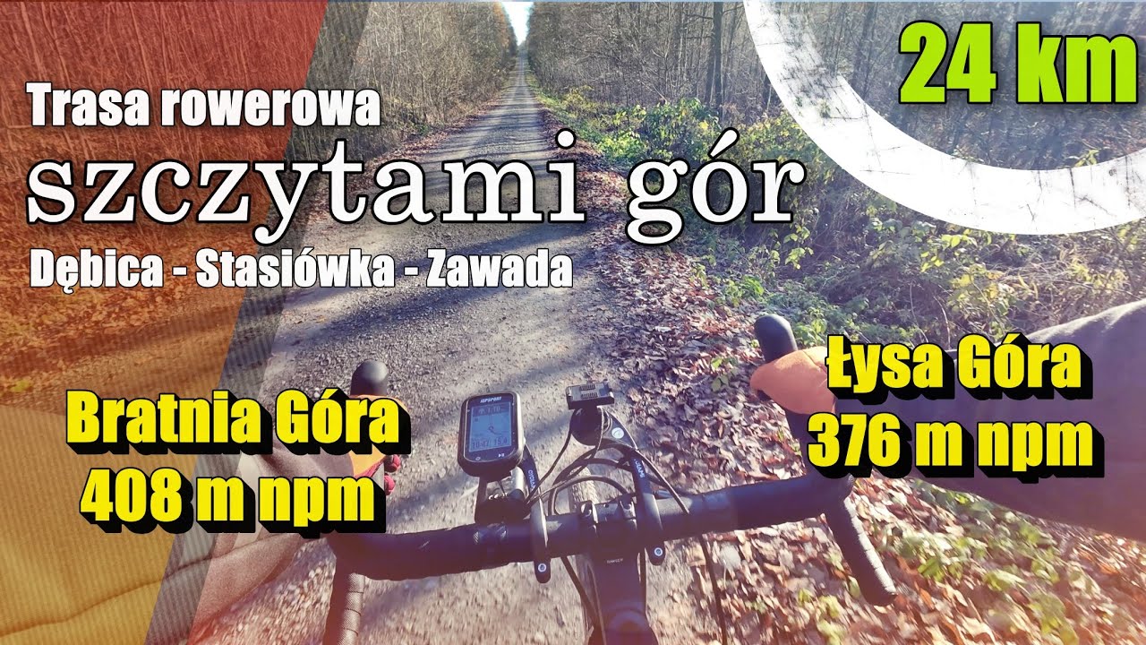 Trasa rowerowa [24km] szczytami gór Dębica - Stasiówka - Stobierna - Zawada