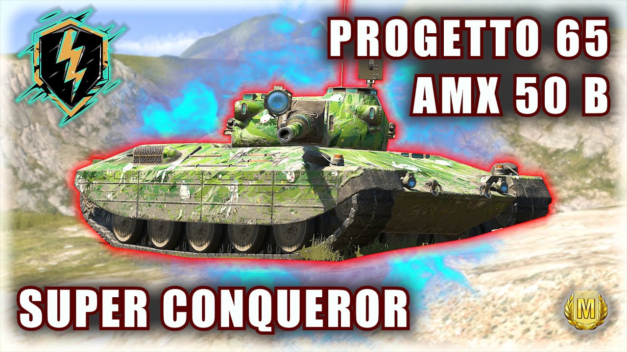 PROGETTO 65 • SUPER CONQUEROR • AMX 50 B | WOT Blitz Highlights