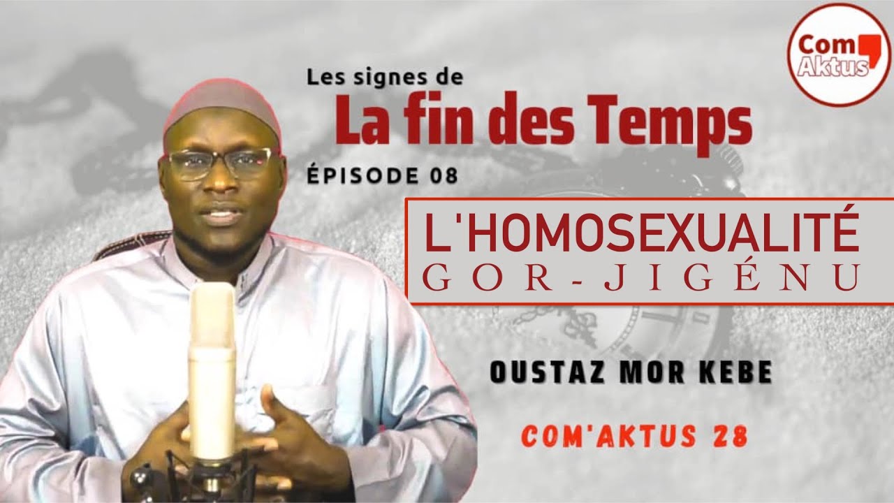 ComAktus 28:  Les Signes de la fin des Temps Ep 08. || Oustaaz Mor KEBE