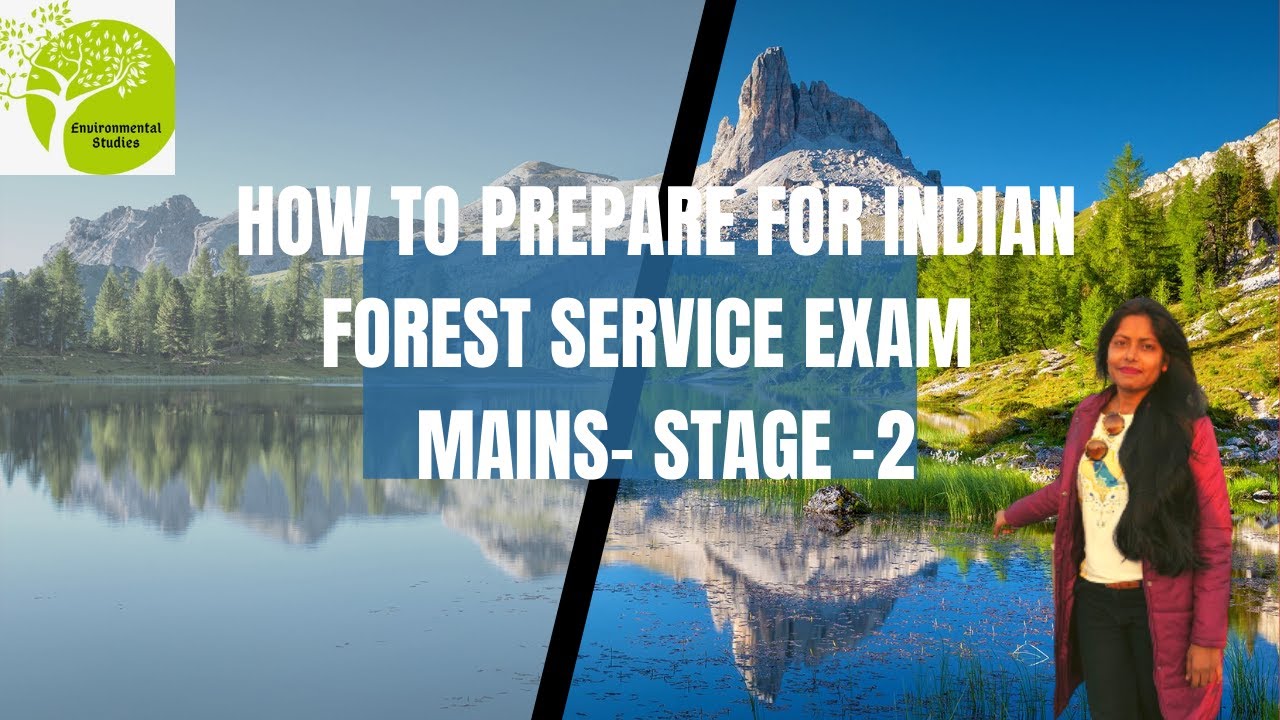 how to prepare for mains Indian forest service exam #ifs #upsc #mainsprepation #impsubjectsforIFS