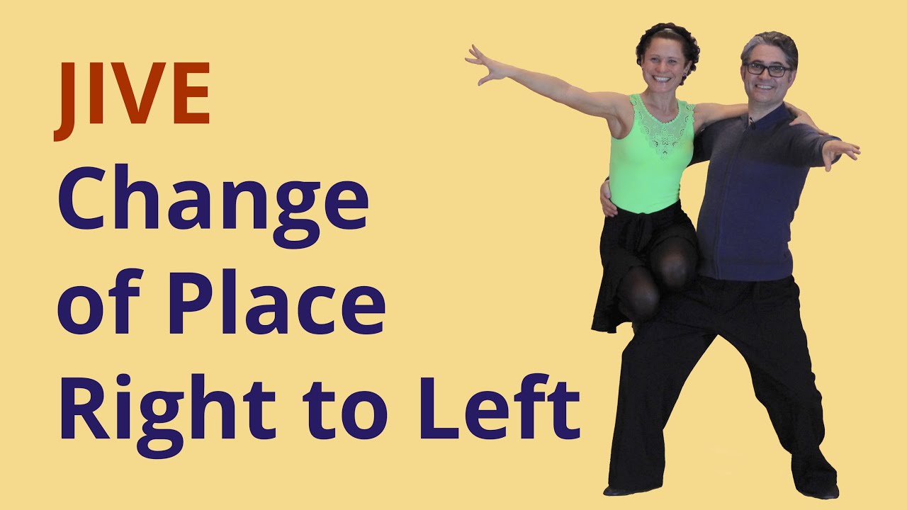 Want to learn Jive? Change of Place Right to Left