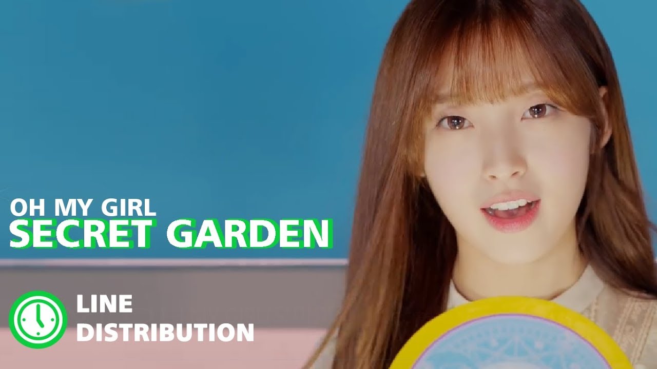 OH MY GIRL (오마이걸) - Secret Garden (비밀정원) (Line Distribution)