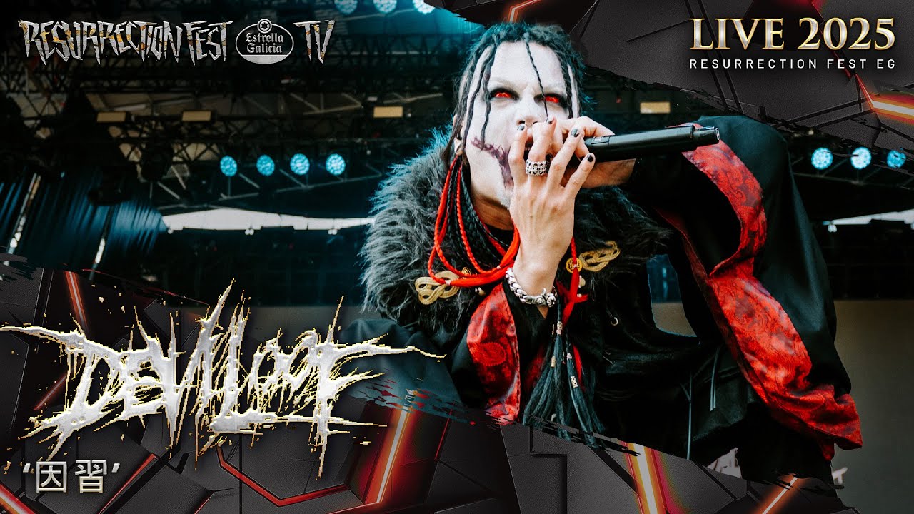 DEVILOOF -  因習 (Live at Resurrection Fest EG 2025)