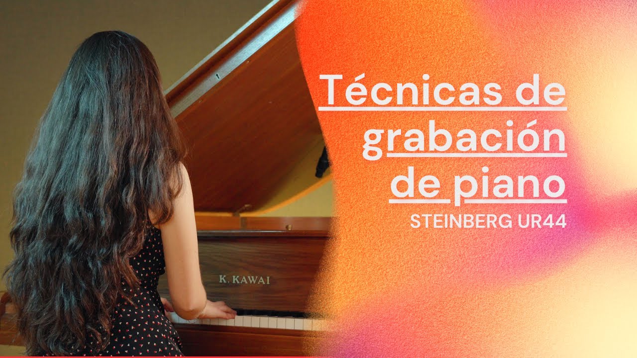 Técnicas de microfoneo para Piano || Steinberg UR44