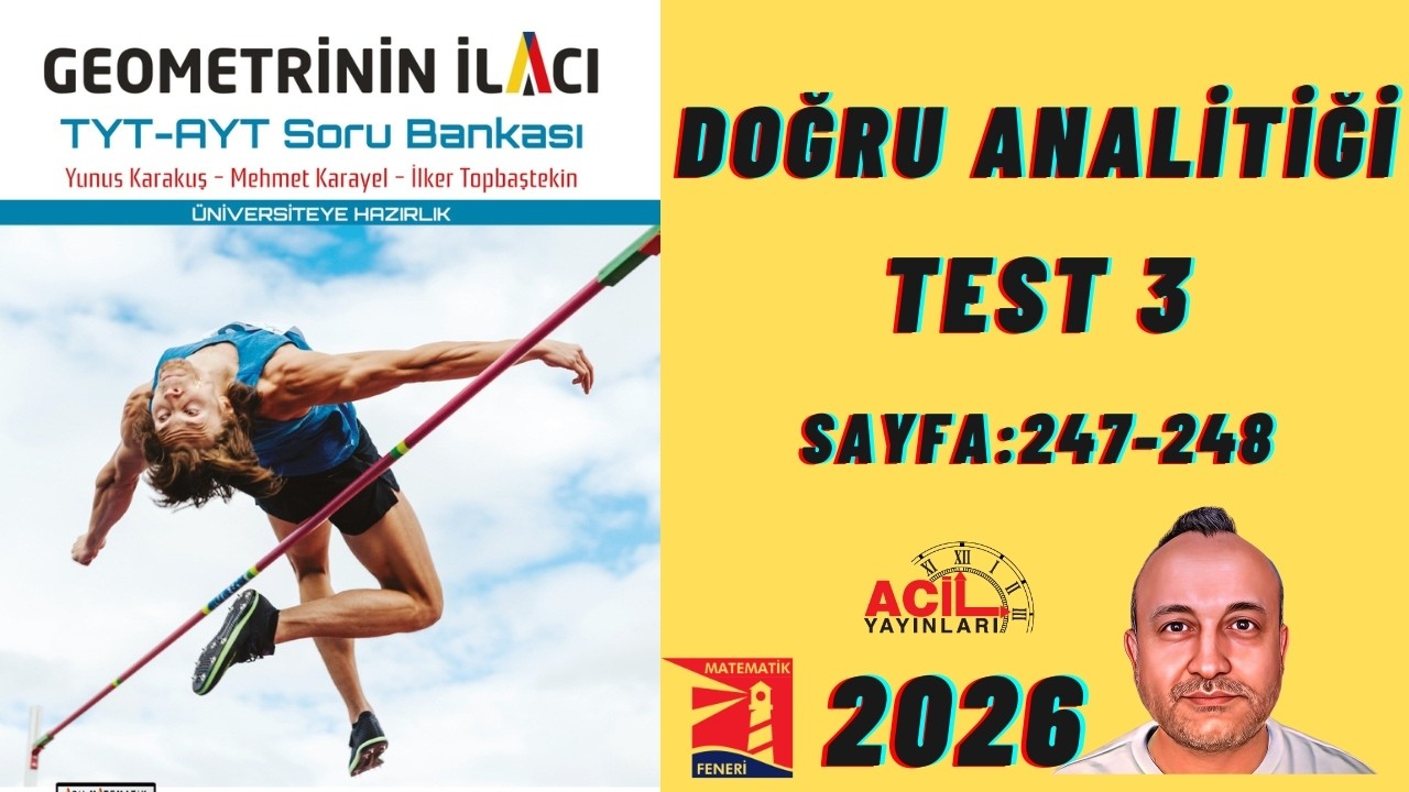 123 Geometrinin İlacı | Tyt-Ayt Soru Bankası DOĞRU ANALİTİĞİ Test 3 Sayfa:247-248 2026 Basım