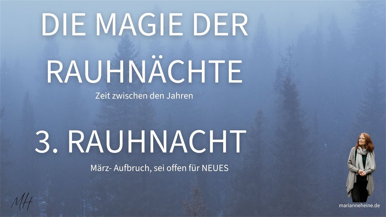 3 Rauhnacht - Aufbruch und Neubeginn