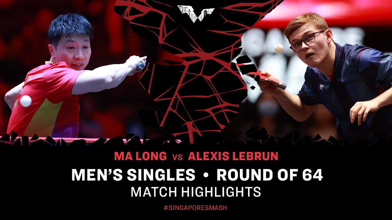 Ma Long vs Alexis Lebrun | MS R64 | Singapore Smash 2024