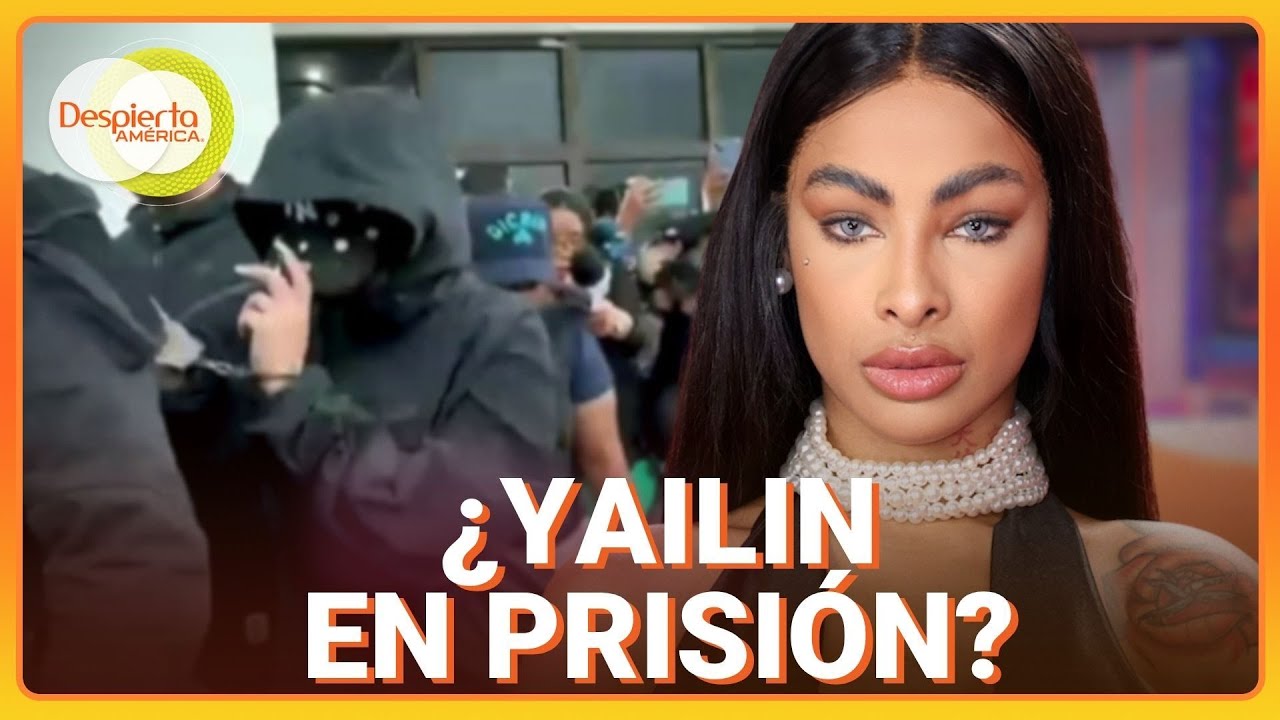 Yailin es arrestada: lo que se sabe de su delicada situaci&oacute;n legal | Despierta Am&eacute;rica