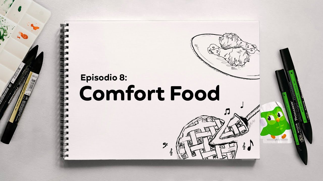 Comfort food (Comida para el corazón) - EP #8 I Relatos en Inglés con Duolingo