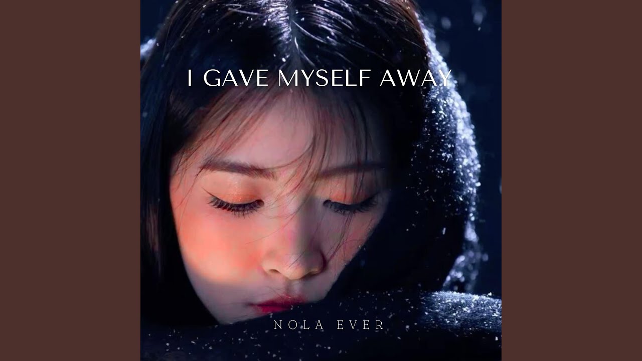 I Gave Myself Away