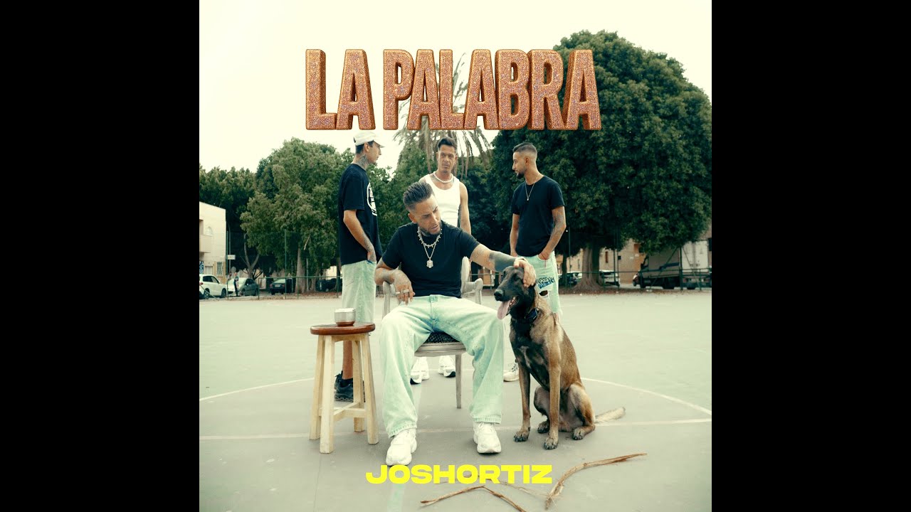 LA PALABRA - JOSHORTIZ  (Video Oficial)