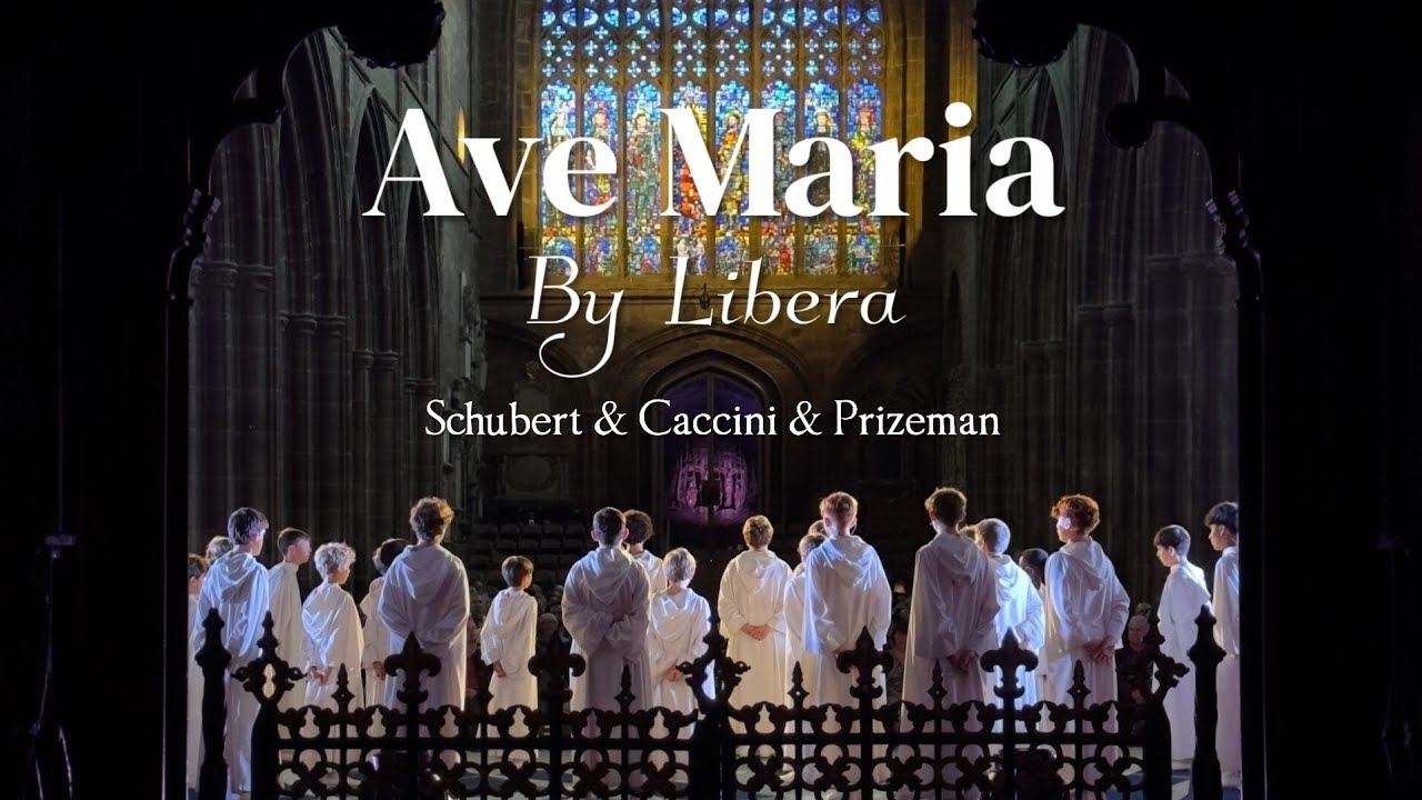 [ Libera Playlist ] Ave Maria by Libera | Schubert & Caccini & Prizeman ver.