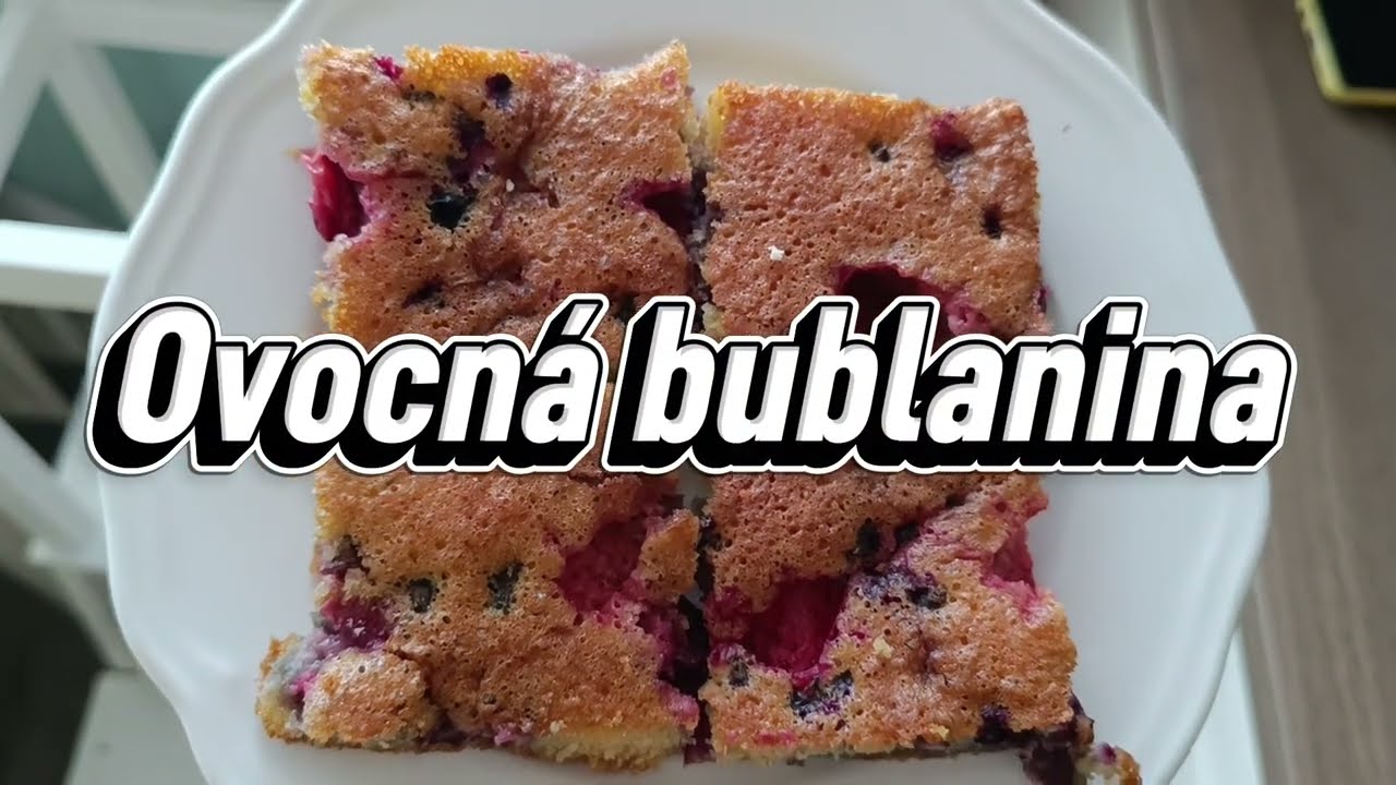 Ovocná bublanina 🍓🍒