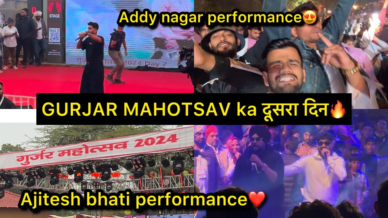GURJAR MAHOTSAV का दूसरा दिन🔥|| Addy Nagar performance😍|| Ajitesh bhati performance❤️||
