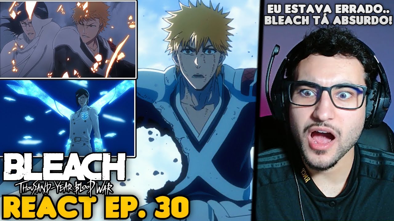 ICHIGO VS ISHIDA!!! React Bleach Thousand Year Blood War EP. 30